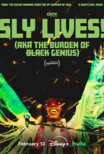 Sly Lives! (aka the Burden of Black Genius)